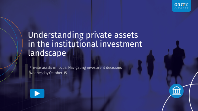 Private assets - webinar cover - understanding private assets institutional investment landscape